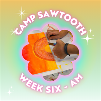 Sawtooth Science Lab: STEAM | Ages 9-11 | Week 6 AM