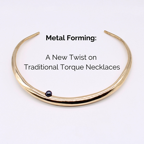Class Image Metal Forming: A New Twist on Traditional Torque Necklaces - Guest Artist Workshop with Jennifer Moore